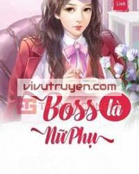 Boss Là Nữ Phụ đọc online