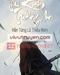 [Dịch] Thư Kiếm Trường An đọc online