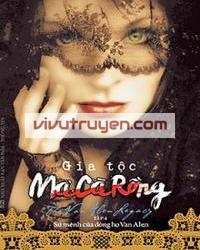 Gia tộc Ma cà rồng 4: Sứ Mệnh Của Dòng Họ Van Alen đọc online